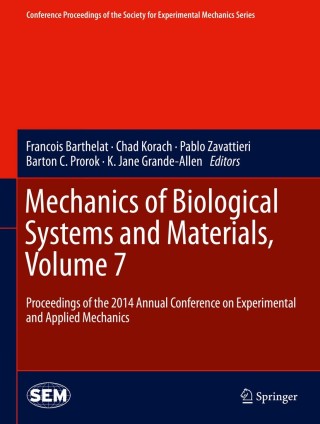 Cover image: Mechanics of Biological Systems and Materials, Volume 7 9783319069739