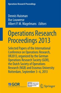 Cover image: Operations Research Proceedings 2013 9783319070001