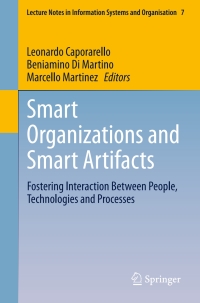 صورة الغلاف: Smart Organizations and Smart Artifacts 9783319070391
