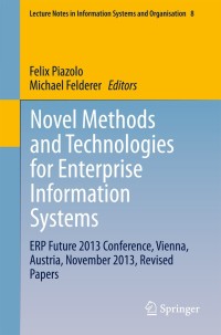 صورة الغلاف: Novel Methods and Technologies for Enterprise Information Systems 9783319070544