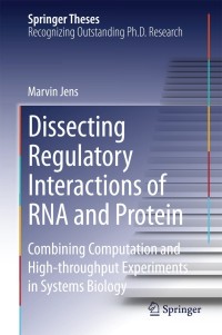 Cover image: Dissecting Regulatory Interactions of RNA and Protein 9783319070810