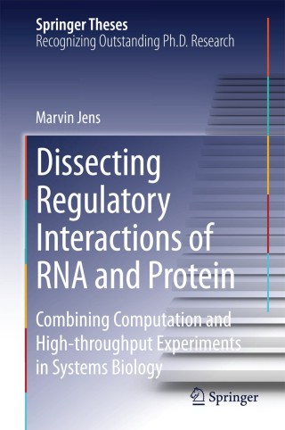 Imagen de portada: Dissecting Regulatory Interactions of RNA and Protein 9783319070810
