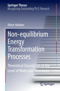 Cover image: Non-equilibrium Energy Transformation Processes 9783319070902