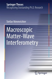 Imagen de portada: Macroscopic Matter Wave Interferometry 9783319070964
