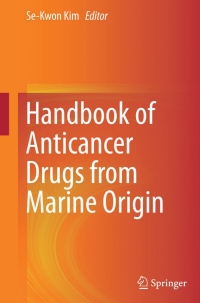 Imagen de portada: Handbook of Anticancer Drugs from Marine Origin 9783319071442