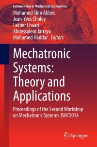 Cover image: Mechatronic Systems: Theory and Applications 9783319071695