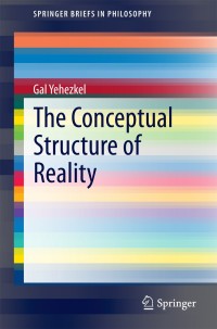 Titelbild: The Conceptual Structure of Reality 9783319071848