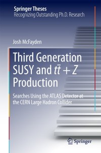 صورة الغلاف: Third generation SUSY and t¯t +Z production 9783319071909