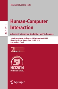 صورة الغلاف: Human-Computer Interaction. Advanced Interaction, Modalities, and Techniques 9783319072296