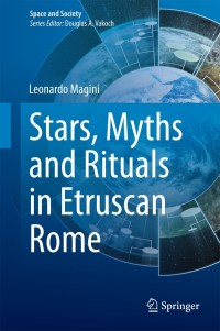 Cover image: Stars, Myths and Rituals in Etruscan Rome 9783319072654