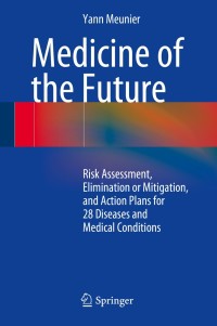 Cover image: Medicine of the Future 9783319072982