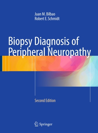 Cover image: Biopsy Diagnosis of Peripheral Neuropathy 2nd edition 9783319073101
