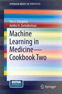 表紙画像: Machine Learning in Medicine - Cookbook Two 9783319074122