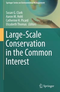 Imagen de portada: Large-Scale Conservation in the Common Interest 9783319074184