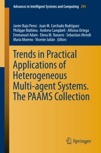 Imagen de portada: Trends in Practical Applications of Heterogeneous Multi-Agent Systems. The PAAMS Collection 9783319074757