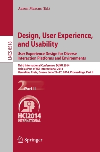 Omslagafbeelding: Design, User Experience, and Usability: User Experience Design for Diverse Interaction Platforms and Environments 9783319076256