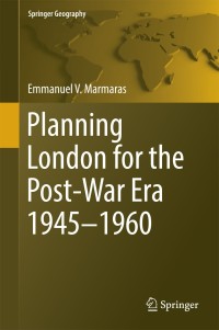 Imagen de portada: Planning London for the Post-War Era 1945-1960 9783319076461