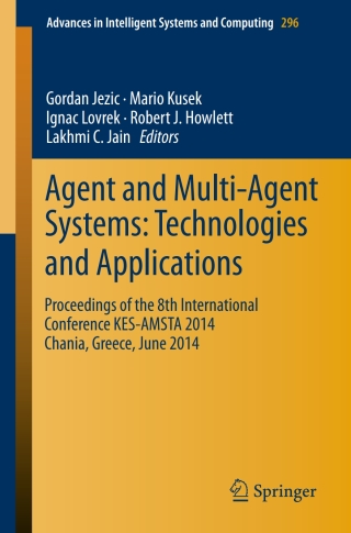 Cover image: Agent and Multi-Agent Systems: Technologies and Applications 9783319076492