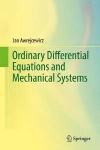 Titelbild: Ordinary Differential Equations and Mechanical Systems 9783319076584