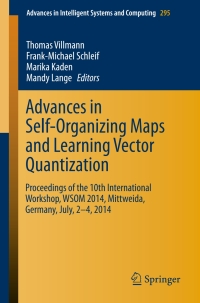 Imagen de portada: Advances in Self-Organizing Maps and Learning Vector Quantization 9783319076942