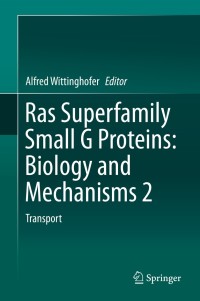 Imagen de portada: Ras Superfamily Small G Proteins: Biology and Mechanisms 2 9783319077604