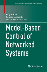 Cover image: Model-Based Control of Networked Systems 9783319078021