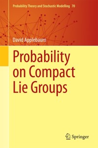 Cover image: Probability on Compact Lie Groups 9783319078410