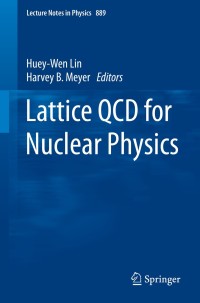Cover image: Lattice QCD for Nuclear Physics 9783319080215