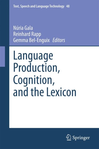 Imagen de portada: Language Production, Cognition, and the Lexicon 9783319080420