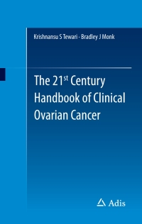 Cover image: The 21st Century Handbook of Clinical Ovarian Cancer 9783319080659