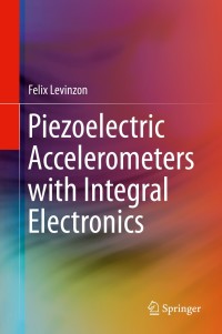 Cover image: Piezoelectric Accelerometers with Integral Electronics 9783319080772