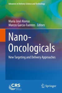 表紙画像: Nano-Oncologicals 9783319080833