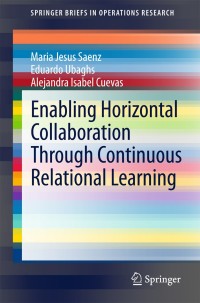 Cover image: Enabling Horizontal Collaboration Through Continuous Relational Learning 9783319080925
