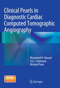 Cover image: Clinical Pearls in Diagnostic Cardiac Computed Tomographic Angiography 9783319081670