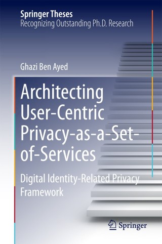 Imagen de portada: Architecting User-Centric Privacy-as-a-Set-of-Services 9783319082301