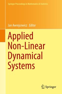 Cover image: Applied Non-Linear Dynamical Systems 9783319082653