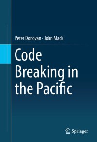 Cover image: Code Breaking in the Pacific 9783319082776