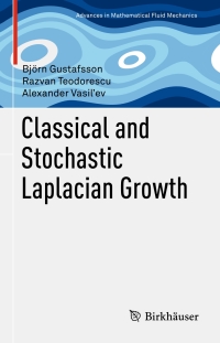 Cover image: Classical and Stochastic Laplacian Growth 9783319082868
