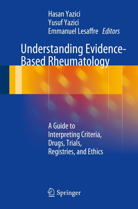 Understanding Evidence-Based Rheumatology : A Guide to Interpreting Criteria, Drugs, Trials, Registries, and Ethics - FULL INSTANT DOWNLOAD | PDF DOCX EPUB
