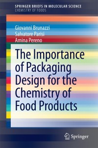 Imagen de portada: The Importance of Packaging Design for the Chemistry of Food Products 9783319084510