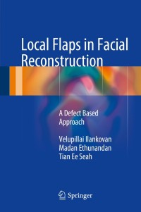 Titelbild: Local Flaps in Facial Reconstruction 9783319084787
