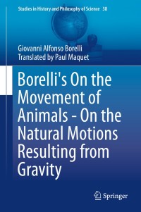 Titelbild: Borelli's On the Movement of Animals - On the Natural Motions Resulting from Gravity 9783319085357