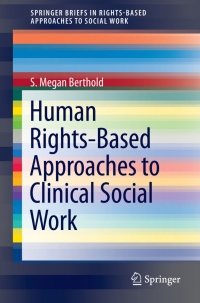 Omslagafbeelding: Human Rights-Based Approaches to Clinical Social Work 9783319085593