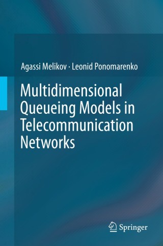 Cover image: Multidimensional Queueing Models in Telecommunication Networks 9783319086682
