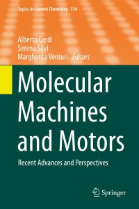 Cover image: Molecular Machines and Motors 9783319086774