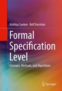 Cover image: Formal Specification Level 9783319086989