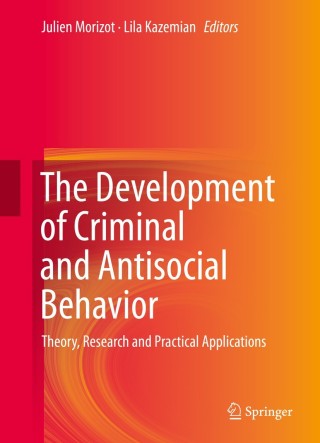 Cover image: The Development of Criminal and Antisocial Behavior 9783319087191