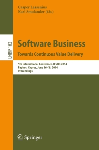 Imagen de portada: Software Business. Towards Continuous Value Delivery 9783319087375