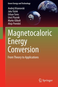 Cover image: Magnetocaloric Energy Conversion 9783319087405