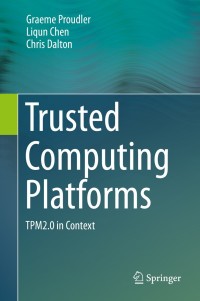 Cover image: Trusted Computing Platforms 9783319087436
